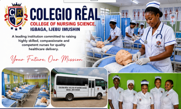 Nursing Admission Alert: Colegio Réal Opens 2026/2027 Admission, JAMB Score of 160 Required