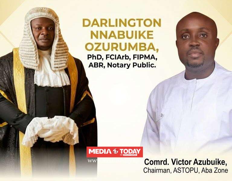 “Mbutu Is Proud of You, Isiala Ngwa South celebrates you” — ASTOPU Aba Chairman, Victor Azubuike, Hails Dr. Darlington Ozurumba’s Elevation to SAN
